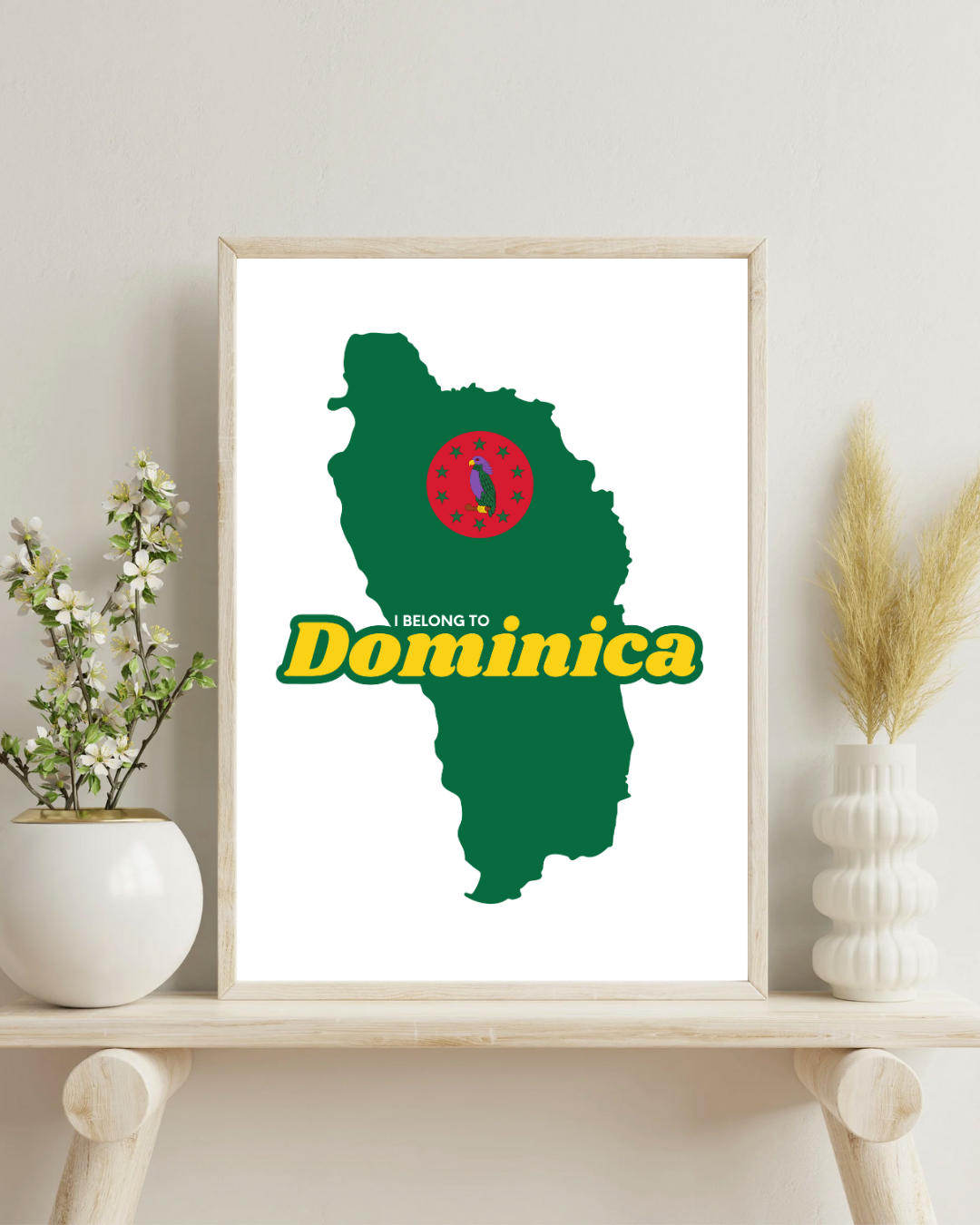 I belong to Dominica Poster Print