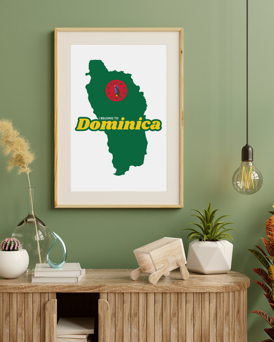 I belong to Dominica Poster Print